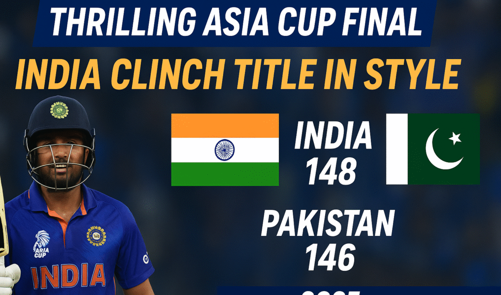 Thrilling Asia Cup Final: India Clinch Title in Style